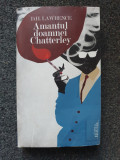 AMANTUL DOAMNEI CHATTERLEY - D. H. Lawrence (editura Litera)