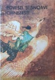 Povesti si Snoave Chinezești, Eufrosina Dorobantu, Ion Creanga 1987, Carte Copii, Romana, Ilustratii