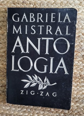 GABRIELA MISTRAL -ANTOLOGIA foto