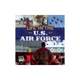Life in the U.S. Air Force