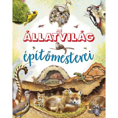 Az &amp;aacute;llatvil&amp;aacute;g &amp;eacute;p&amp;iacute;tőmesterei foto