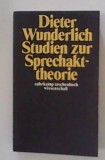 Dieter Wunderlich - Studien zur Sprechakttheorie