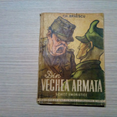 DIN VECHEA ARMATA Schite Umoristice - Gh. Braescu - 1951, 184 p.