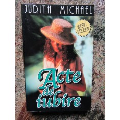 Acte de iubire &ndash; Judith Michael