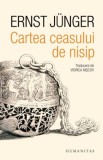 Cartea ceasului de nisip - Ernst Junger