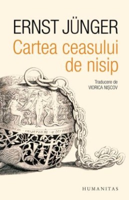 Cartea ceasului de nisip - Ernst Junger foto