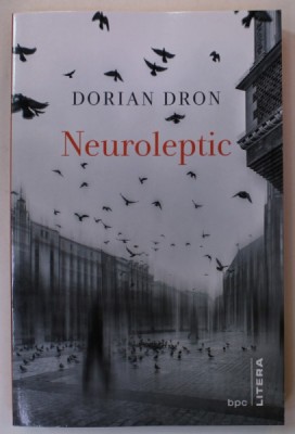 NEUROLEPTIC de DORIAN DRON , 2013 foto