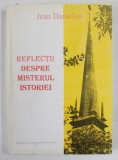 REFLECTII DESPRE MISTERUL ISTORIEI de JEAN DANIELOU , 1996