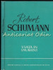 Robert Schumann. Viata In Imagini, Yolanda Eminescu
