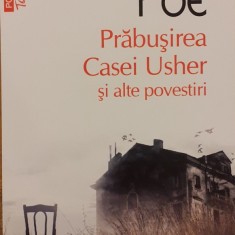 Prabusirea Casei Usher si alte povestiri