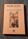 Filosofia nuantelor Petre Tutea