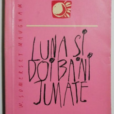 Luna si doi bani jumate - W. Somerset Maugham