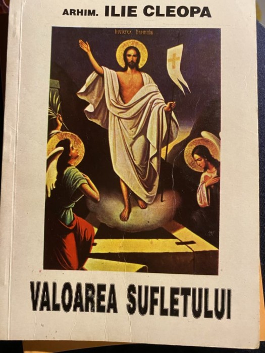 Ilie Cleopa - Valoarea sufletului BACAU 1999