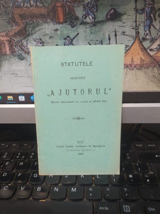 Statutele Societăței Ajutorul, a Micilor funccionari din orașul și județul Iași, Iași 1903, 013
