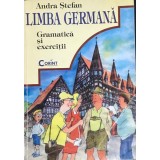 Andra Stefan - Limba germana - Gramatica si exercitii (Editia: 1998)