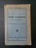 E. LOVINESCU - GRIGORE ALEXANDRESCU. VIATA SI OPERA LUI (1928)