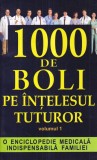 Ch. Prudhomme, J.-F. D'Ivernois - 1000 de boli pe intelesul tuturor, volumul 1:
