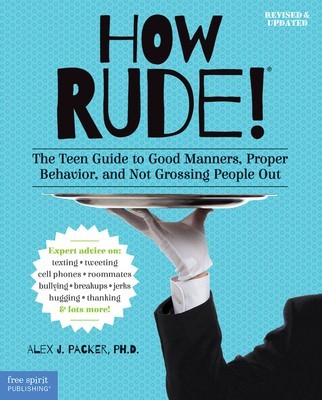 How Rude! The Teen Guide to Good Manners foto