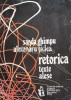 Retorica. Texte alese, Vol. 1, Sanda Ghimpu, 1993, Casa de Editura Sansa, 429 pagini, brosata, ISBN 973-95971-1-4, Stare Foarte Buna