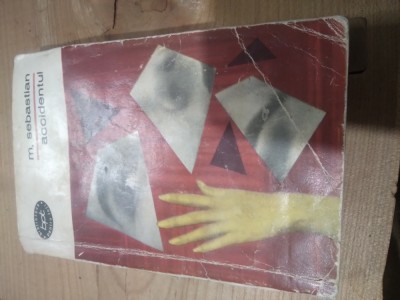 (2.3 B.P.T.) M. Sebastian - Accidentul foto