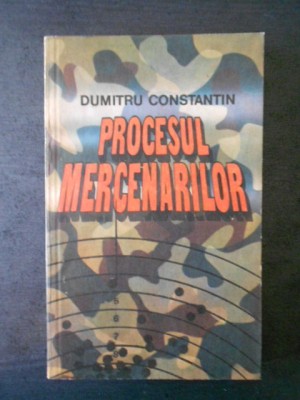 DUMITRU CONSTANTIN - PROCESUL MERCENARILOR foto