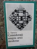 CONSIDERATII ASUPRA ARTEI MODERNE-G. OPRESCU, 1957