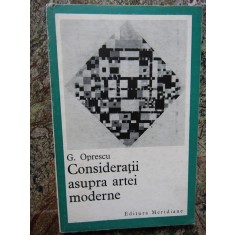 CONSIDERATII ASUPRA ARTEI MODERNE-G. OPRESCU