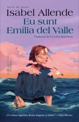 Eu sunt Emilia del Valle - Isabel Allende foto