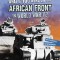 What If You Were on the African Front in World War II?: An Interactive History Adventure