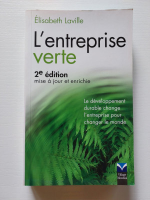 Entreprise verte nouvelle edition (l&amp;#039;) (2e &amp;eacute;dition), Elisabeth Laville (Auteur) foto