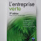 Entreprise verte nouvelle edition (l&#039;) (2e &eacute;dition), Elisabeth Laville (Auteur)