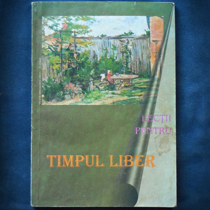 LECTII PENTRU TIMPUL LIBER