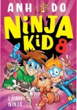 Cainii Ninja. Seria Ninja Kid. Volumul 8/Anh Do
