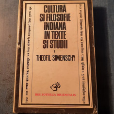 Cultura si filosofia indiana in texte si studii Theofil Simenschy