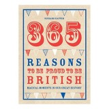 365 Reasons To Be Proud To Be British