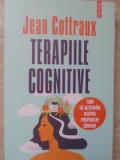 Terapii Cognitive - Jean Cottraux, Polirom, 2021, Psihologie, 276 pagini
