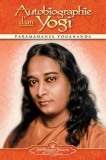 Autobiographie D&#039;Un Yogi (Autobiography of a Yogi - Fr)
