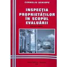Inspectia Proprietatilor In Scopul Evaluarii - Corneliu Schiopu , J52