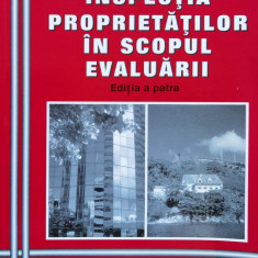 Inspectia Proprietatilor In Scopul Evaluarii - Corneliu Schiopu ,559645