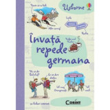 Invata repede germana - Fiona Chandler, Katie Daynes, Nicole Irving