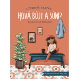 Hov&aacute; b&uacute;jt a s&uuml;ni? - Panka &eacute;s az &eacute;vszakok - Czern&aacute;k Eszter