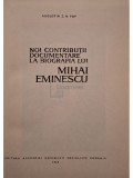 Augustin Z. N. Pop - Noi contributii documentare la biografia lui Mihai Eminescu (Editia: 1969)