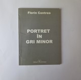 ● Florin Contrea, Portret in gri minor, Timisoara, ed. Eurostampa, 2006, dedicatia autorului pentru Vasile Bradu