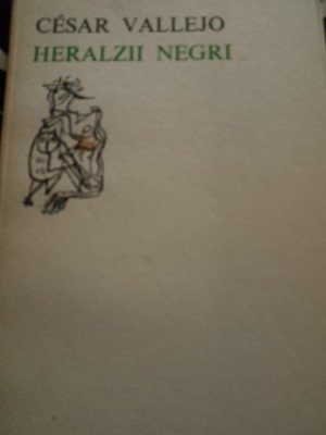HERALZII NEGRI - CESAR VALLEJO- ED UNIVERS 1979, COLECTIA ORFEU 198P, BILINGVA foto