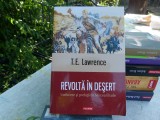 Revolta in desert -T.E.Lawrance