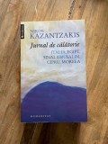Nikos Kazantzakis - Jurnal de calatorie. Italia, Egipt, Sinai, Ierusalim, Cipru, Moreea