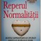 Reperul normalitatii. Secretele surprinzatoare ale cuplurilor fericite si ce dezvaluie ele despre crearea unei noi normalitati in relatia ta &ndash; Chrisan