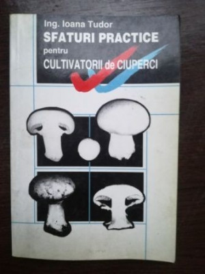 Sfaturi practice pentru cultivatorii de ciuperci- Ioana Tudor foto