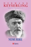 Nemurire (Opere Complete vol. 11) - Hermann Keyserling - CD Muzica