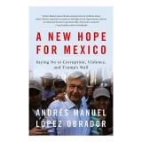 A New Hope for Mexico